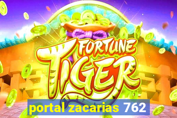 portal zacarias 762